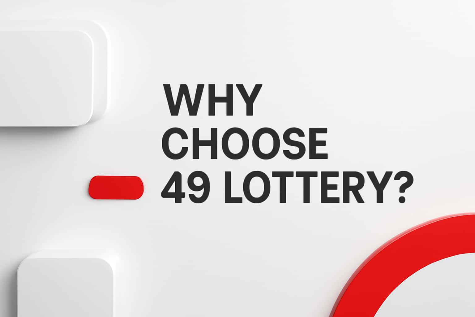 Why Choose 49 Lottery? Interface